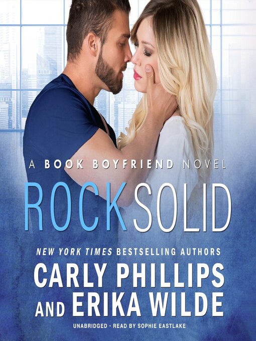 Title details for Rock Solid by Carly Phillips - Available